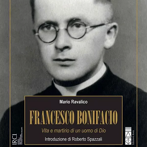 Presentazione del libro “Francesco Bonifacio. Vita e martirio di un uomo di Dio”