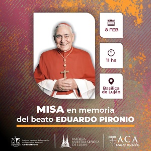 MESSA IN MEMORIA DEL BEATO EDUARDO PIRONIO