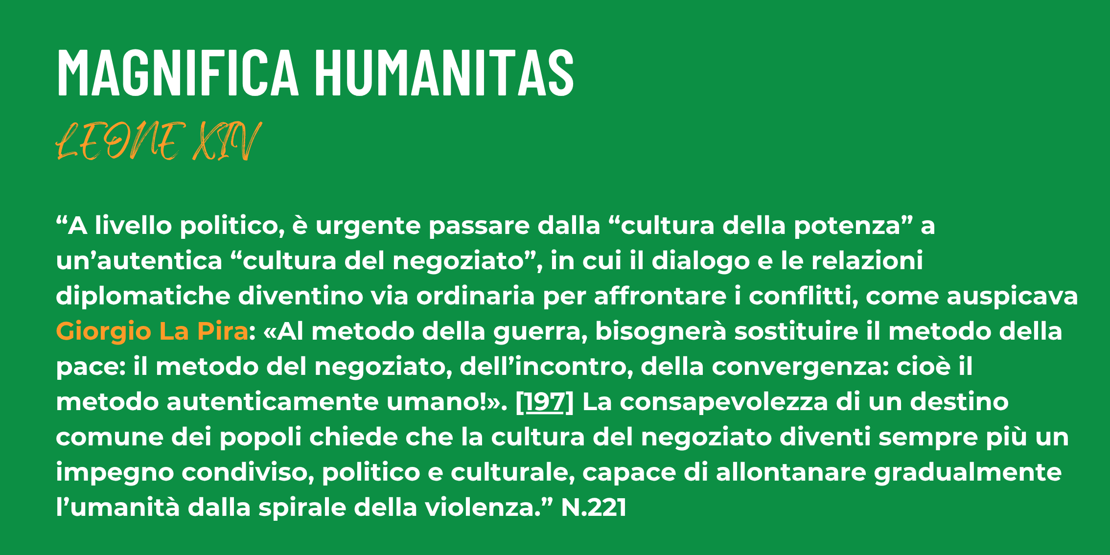 MAGNIFICA HUMANITAS